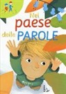 Lodovica Cima, C. Fiorentino - Nel paese delle parole