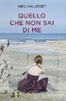 Meg Wolitzer - Quello che non sai di me
