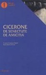 M. Tullio Cicerone, Marco Tullio Cicerone, G. Pacitti - De senectute-De amicitia. Testo latino a fronte