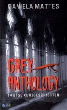 Daniela Mattes - Grey Anthology