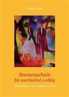 Judith Sixel - Sonnenschein bis wechselnd wolkig