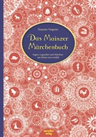 Susanne Viegener, Mira Lob - Das Mainzer Märchenbuch