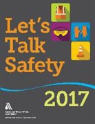American Water Works Association (COR), Awwa - Let's Talk Safety 2017
