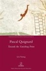 Lea Vuong, Léa Vuong - PASCAL QUIGNARD
