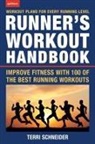 Terri Schneider - The Runner's Workout Handbook