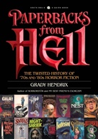 Grady Hendrix - Paperbacks from Hell
