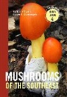 Todd Elliott, Todd F. Elliott, Todd F./ Stephenson Elliott, Todd F. Elliott, Steven L. Stephenson, Steven L. Stephenson - Mushrooms of the Southeast