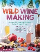 Richard Bender, Richard W. Bender, Richard W. Bender - Wild Winemaking