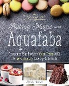 Kelsey Kinser, Kinser Kelsey - Baking Magic With Aquafaba