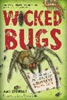 Amy Stewart, Briony Morrow-Cribbs - Wicked Bugs (Young Readers Edition)
