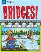 Jennifer Swanson, Bryan Stone - Bridges!