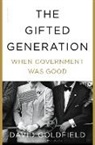 David Goldfield - Gifted Generation