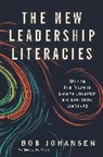 Bob Johansen, Robert Johansen - The New Leadership Literacies