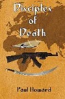 Paul Howard - DISCIPLES OF DEATH