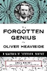 Basil Mahon, Mahon Basil - The Forgotten Genius of Oliver Heaviside