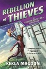 Kekla Magoon - Rebellion of Thieves