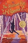 Kate Messner, Messner Kate - The Brilliant Fall of Gianna Z.