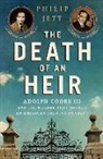 Philip Jett - The Death of an Heir