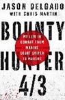 Jason Delgado, Jason/ Martin Delgado, Chris Martin - Bounty Hunter 4/3
