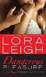 Lora Leigh - Dangerous Pleasure