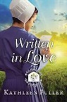 Kathleen Fuller - Written in Love