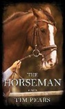Tim Pears - The Horseman