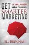 Jill Brennan - Get Smarter Marketing