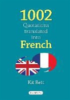Kit Bett - 1002 Quotations translated into French