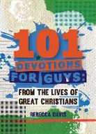 Rebecca Davies, REBECCA DAVIS - 101 Devotions for Guys