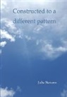 Julie Stevens - Constructed to a different pattern