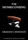 Graham C Hodgson, Graham C. Hodgson - The Homecoming