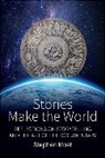 Stephen Most, Most Stephen - Stories Make the World
