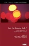 Saskia Ruth, Saskia Pauline Ruth, Saskia Ruth-Lovell, Yanina Welp, Laurence Whitehead - Let the People Rule