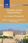 Hamed Almuhrzi, Hafidh Alriyami, Noel Scott, Noel (The University of Queensland Brisbane Australia) Scott - Tourism in the Arab World