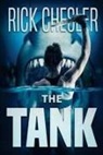 Rick Chesler - The Tank