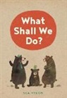 Jeonghyeon Park, JeongHyeong Park - What Shall We Do?
