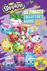 Scholastic, Jenne Scholastic Inc. (ILT)/ Simon, Jenne Simon, Scholastic - Shopkins Ultimate Collector's Guide
