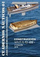 Juan Ignacio Raduan Paniagua - NAUTA 40 CONSTRUCCIÓN