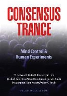 H. P. Albarelli Jr, H. P. Albarelli Jr., Paul Bondarovski, Walter H. Bowart - CONSENSUS TRANCE