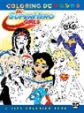 Yancey (ART)/ Garbowska Labat, Various, Various&gt; - DC Super Hero Girls: A Kids Coloring Book