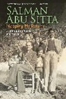Salman Abu Sitta, Salman Abu Sitta - Mapping My Return