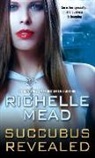 Richelle Mead - Succubus Revealed