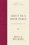 John S Feinberg, John S. Feinberg, John S Feinberg, John S. Feinberg - Light in a Dark Place