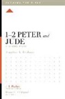 Jonathan K Dodson, Jonathan K. Dodson, Lane T Dennis, Lane T. Dennis, Dane Ortlund, J I Packer... - 1-2 Peter and Jude