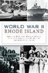 Patrick T Conley, Patrick T. Conley, John W Kennedy, Christian Mcburney, Christian M. McBurney, Maureen a Taylor... - World War II Rhode Island