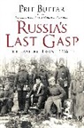 Prit Buttar, Buttar Prit - Russia's Last Gasp