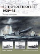 Angus Konstam, Konstam Angus, Tony Bryan, Bryan Tony - British Destroyers 1939-45
