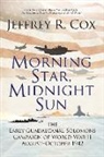 Jeffrey Cox - Morning Star, Midnight Sun