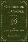 James Fenimore Cooper - Oeuvres de J. F. Cooper, Vol. 21