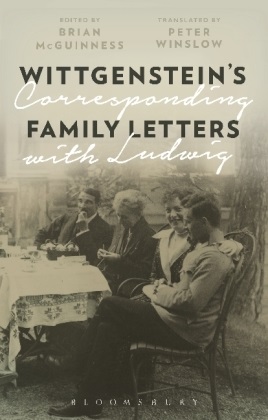 Brian (University of Siena Mcguinness, Maria Concetta Ascher, Brian (University of Siena Mcguinness, Brian McGuinness - Wittgenstein''s Family Letters Corresponding With Ludwig